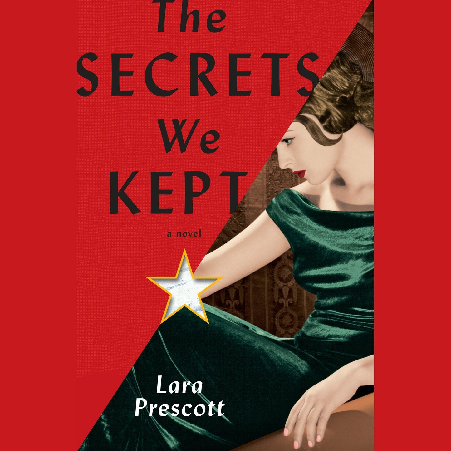 The Secrets We Kept: A novel