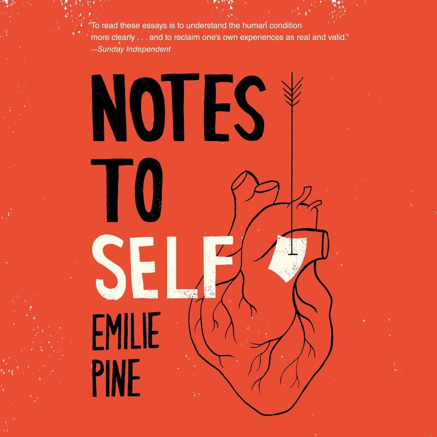 Notes to Self: Essays