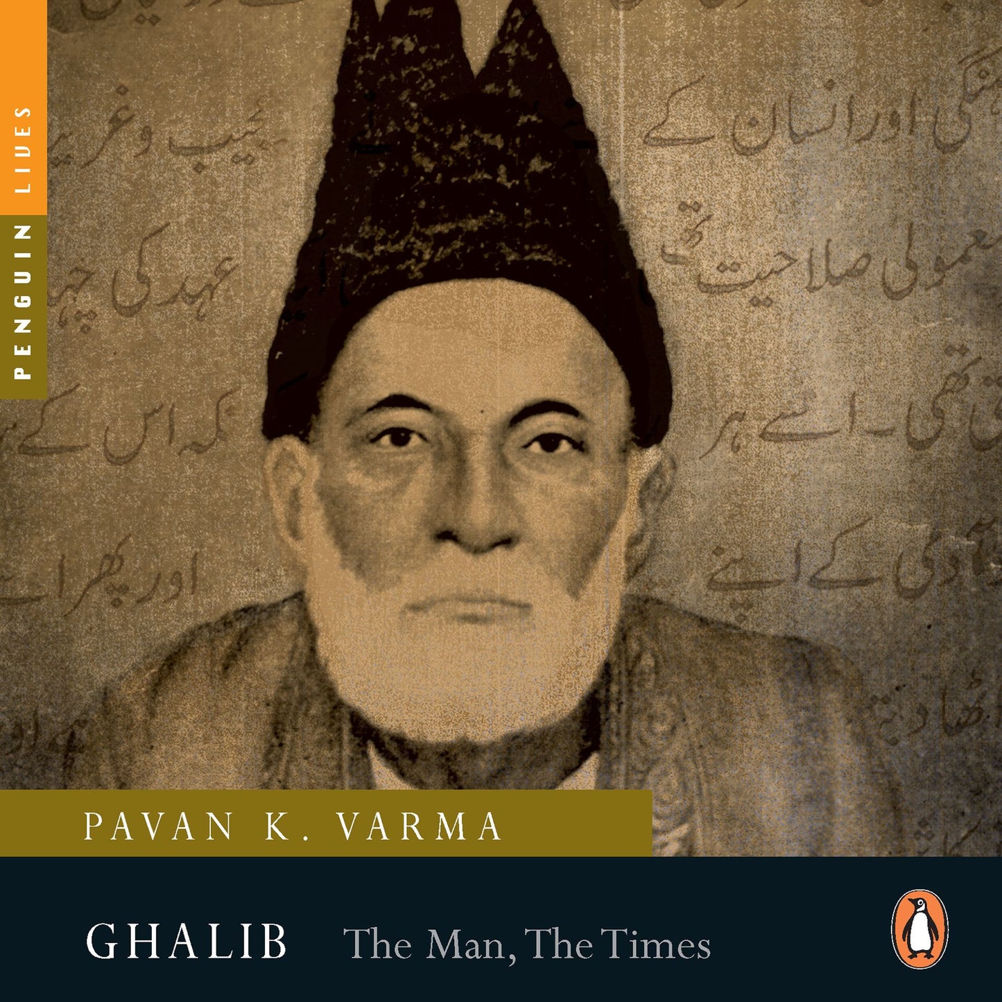 Ghalib: The Man, The Times