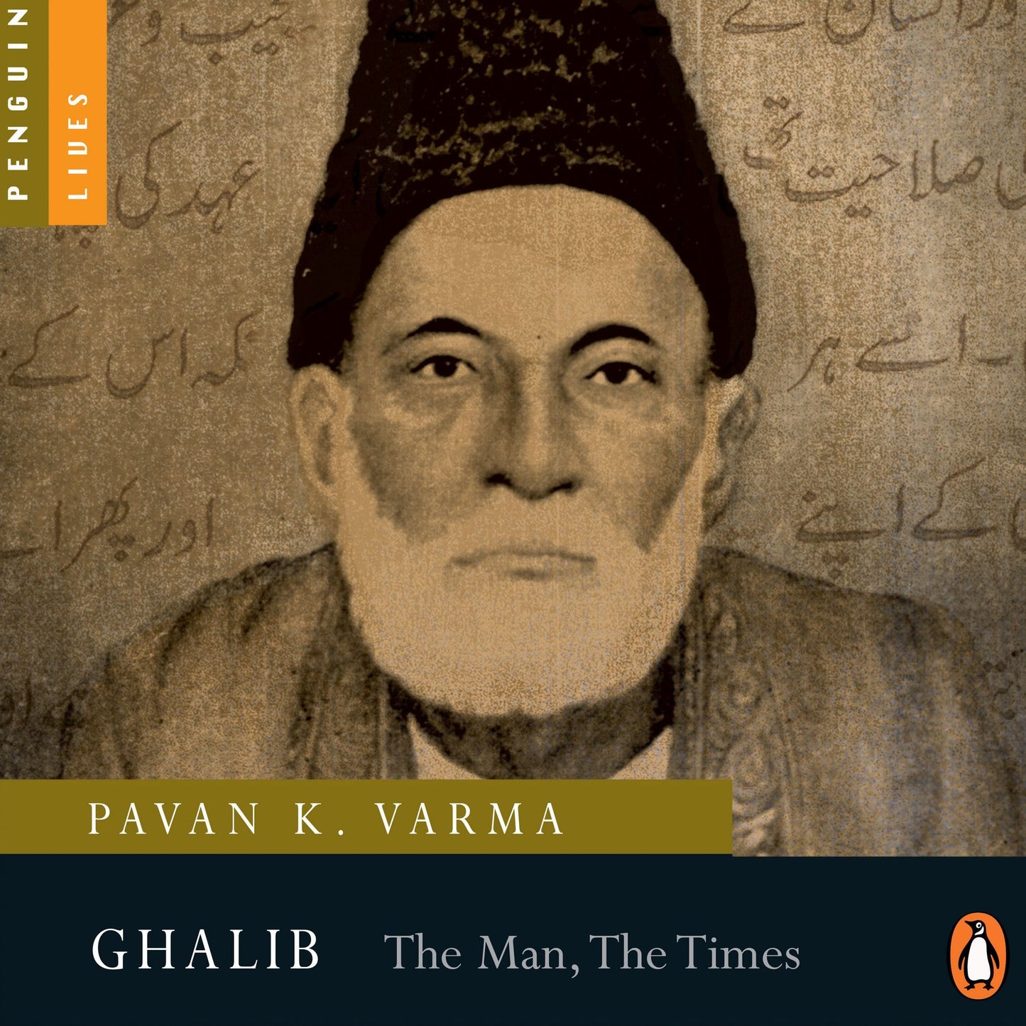Ghalib: The Man, The Times