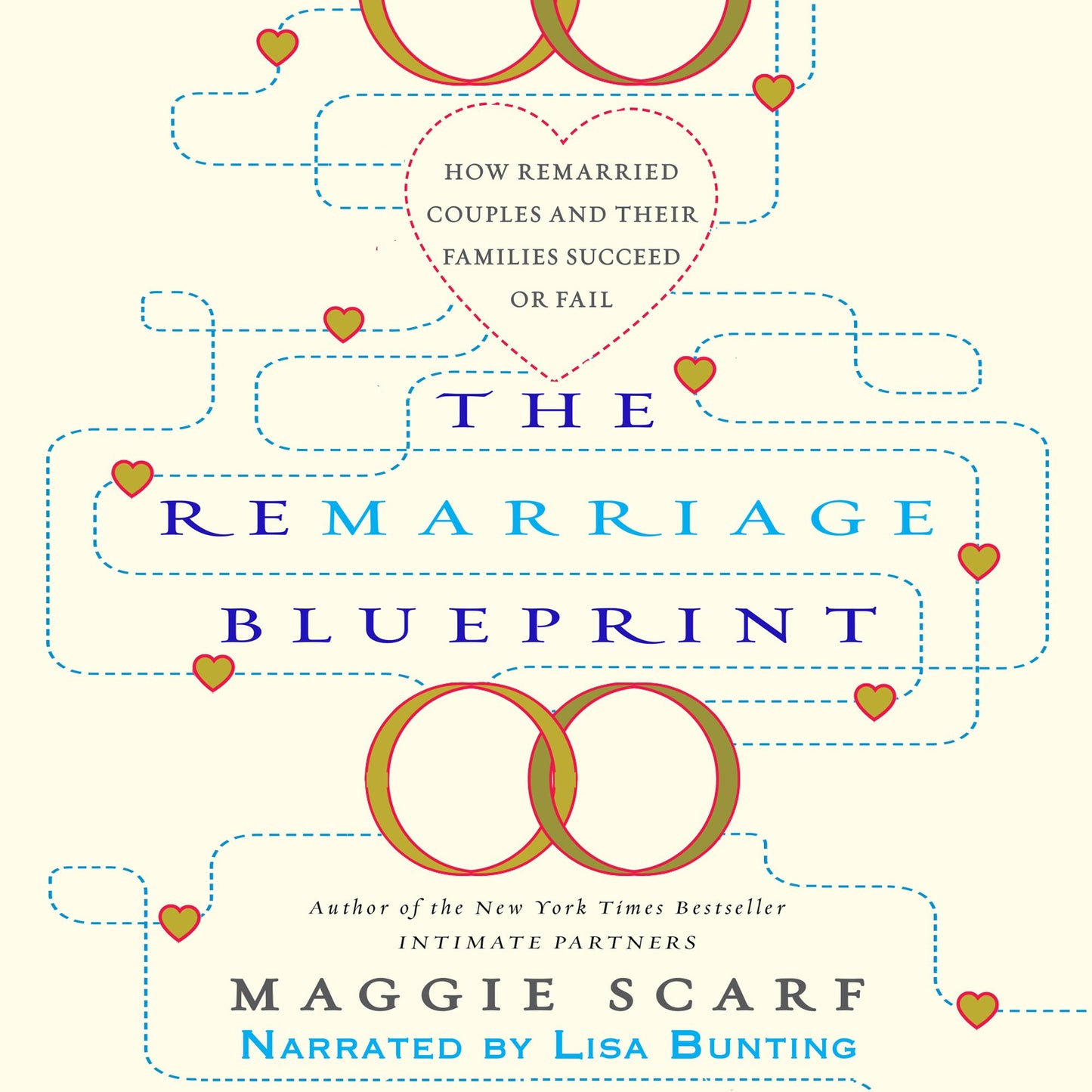 The Remarriage Blueprint: How Remarried Couples and Their Families Succeed or Fail