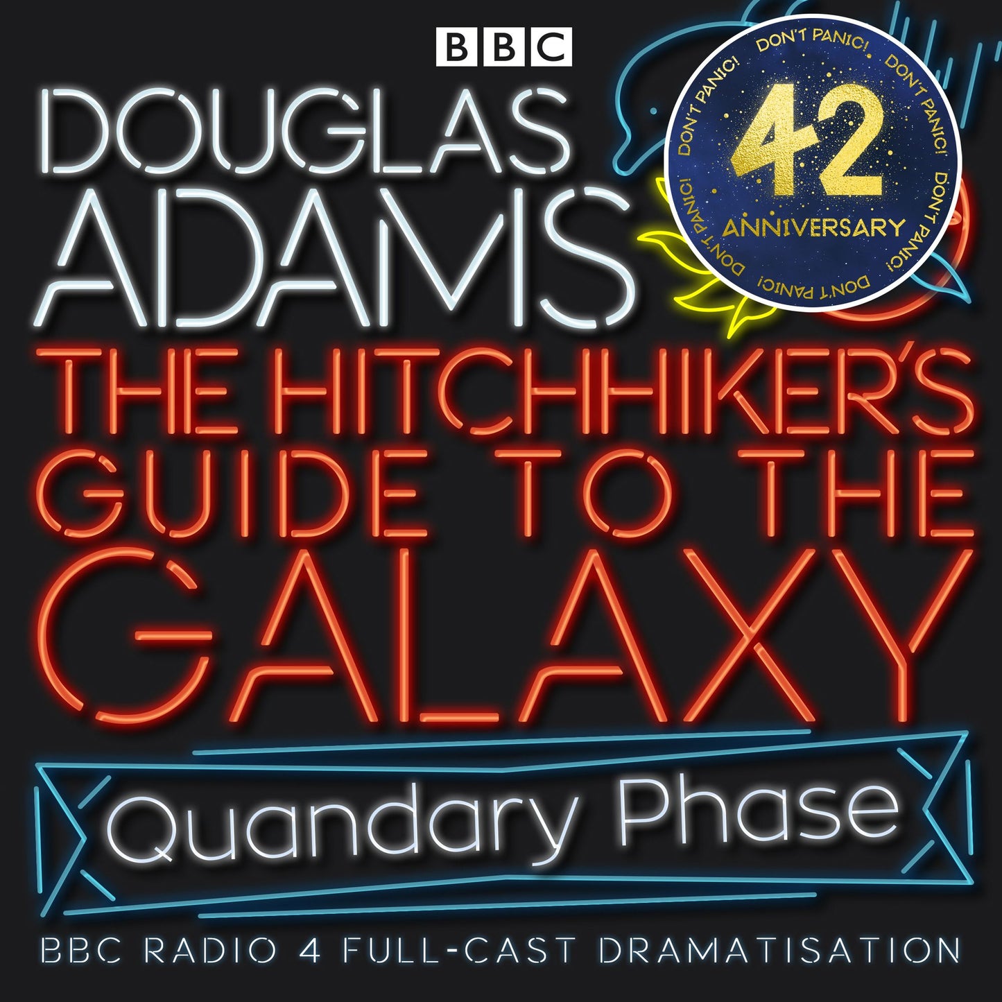 Hitchhiker's Guide To The Galaxy, The Quandary Phase: BBC Radio 4 Full-Cast Dramatisation