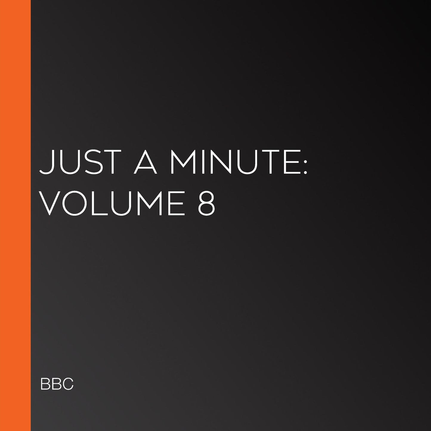 Just A Minute: Volume 8