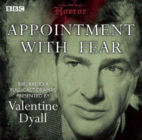 Appointment With Fear: BBC Radio 4 Full-Cast Dramas
