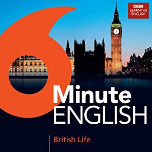 6 Minute English: British Life: British Life
