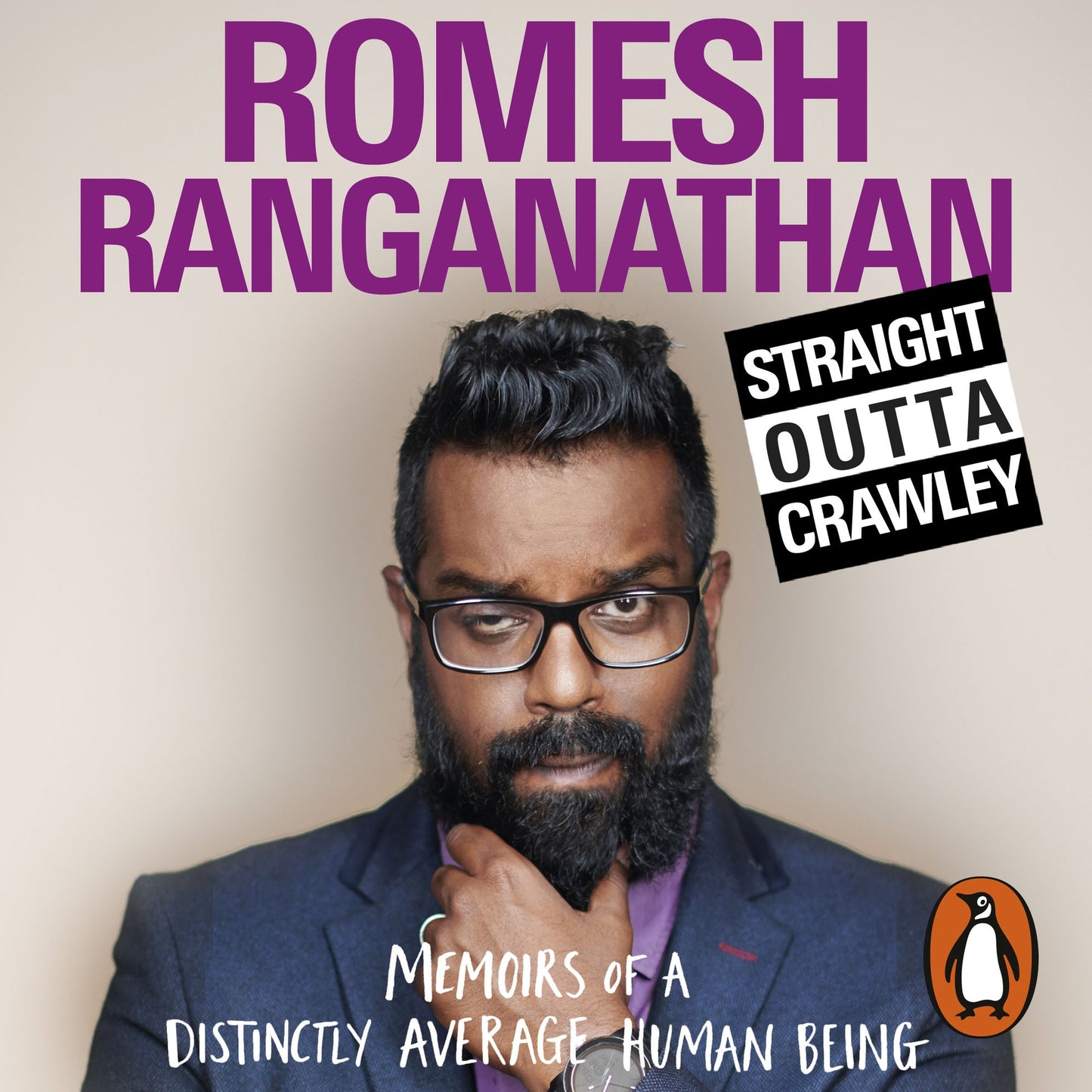 Straight Outta Crawley: Memoirs of a Distinctly Average Human Being