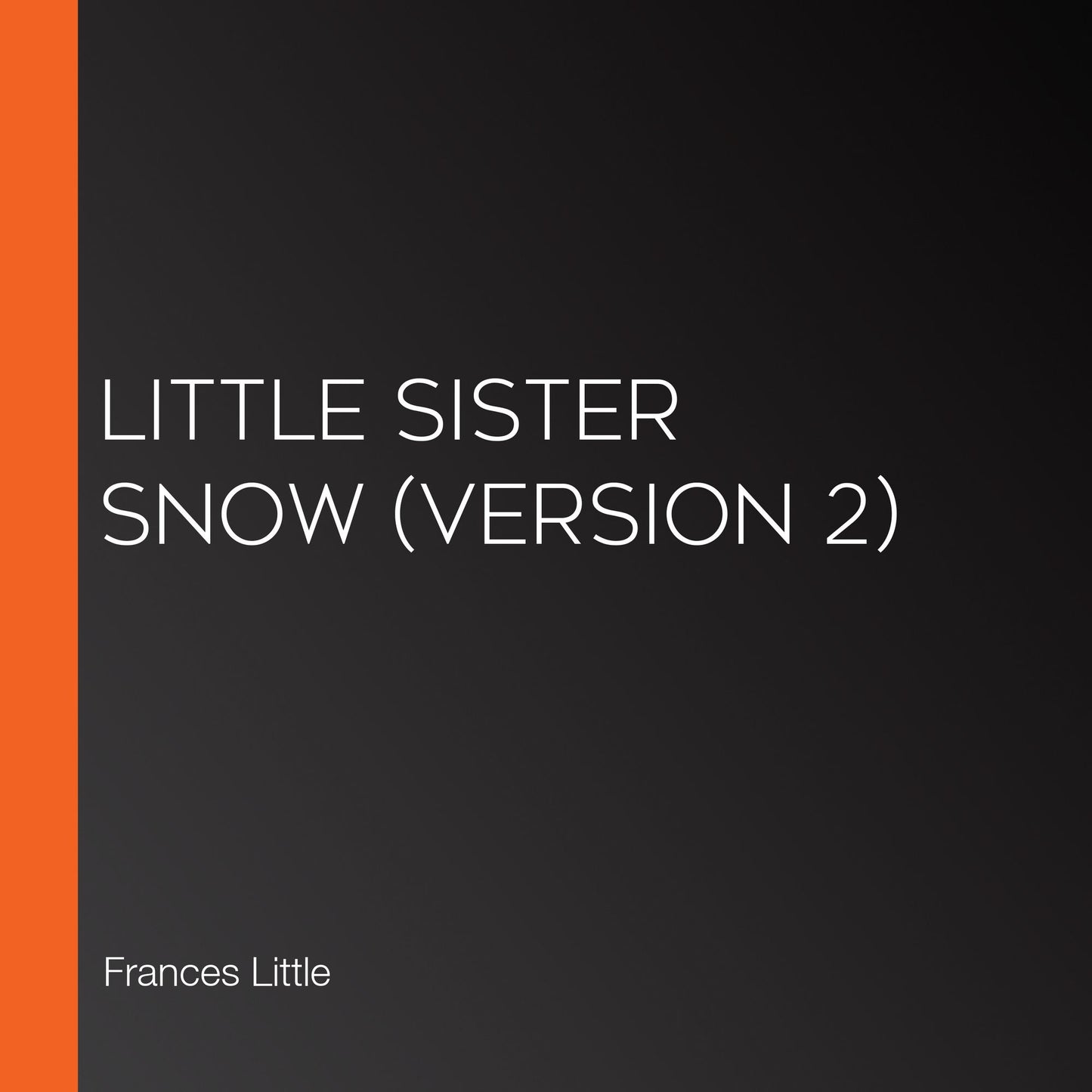 Little Sister Snow (version 2)
