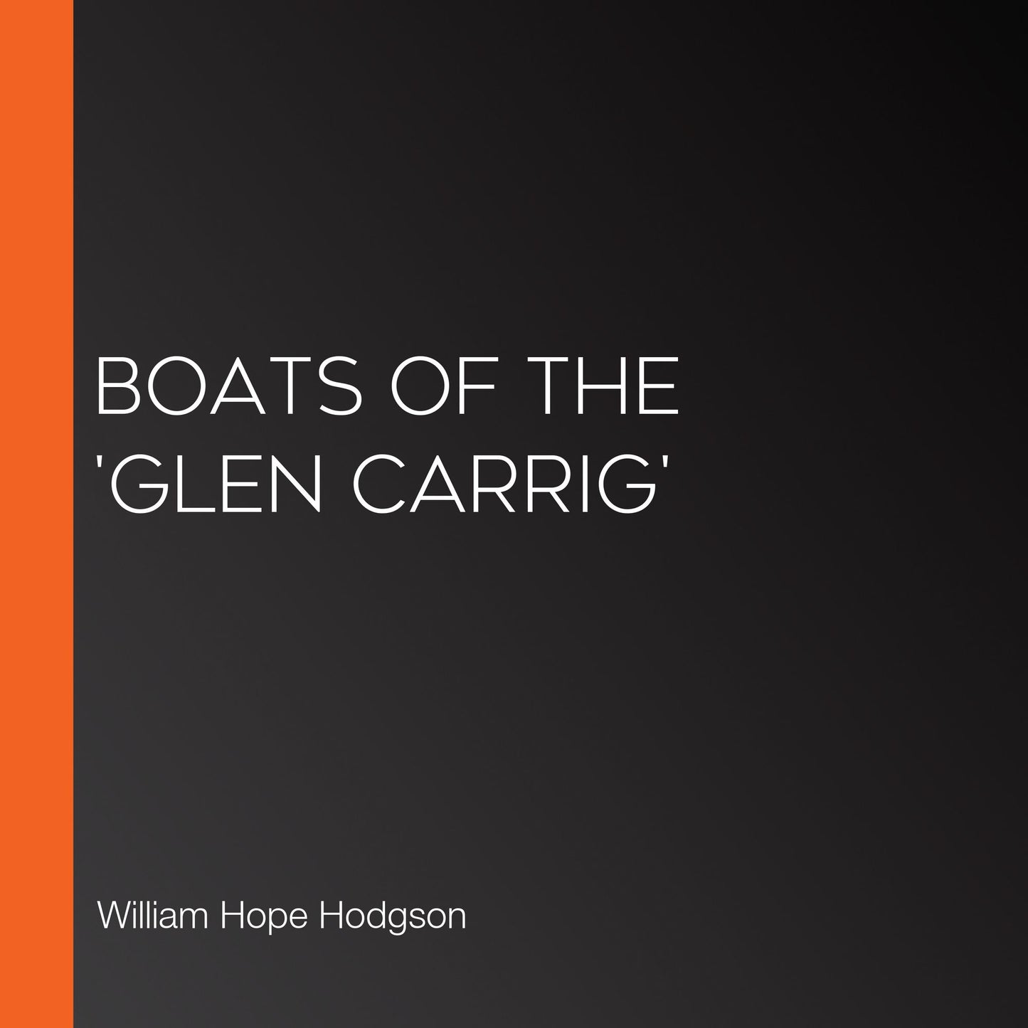 Boats of the 'Glen Carrig'
