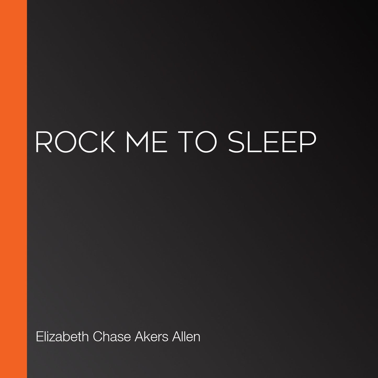 Rock Me to Sleep