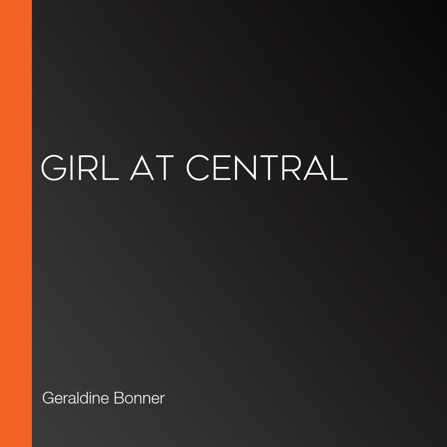 Girl at Central