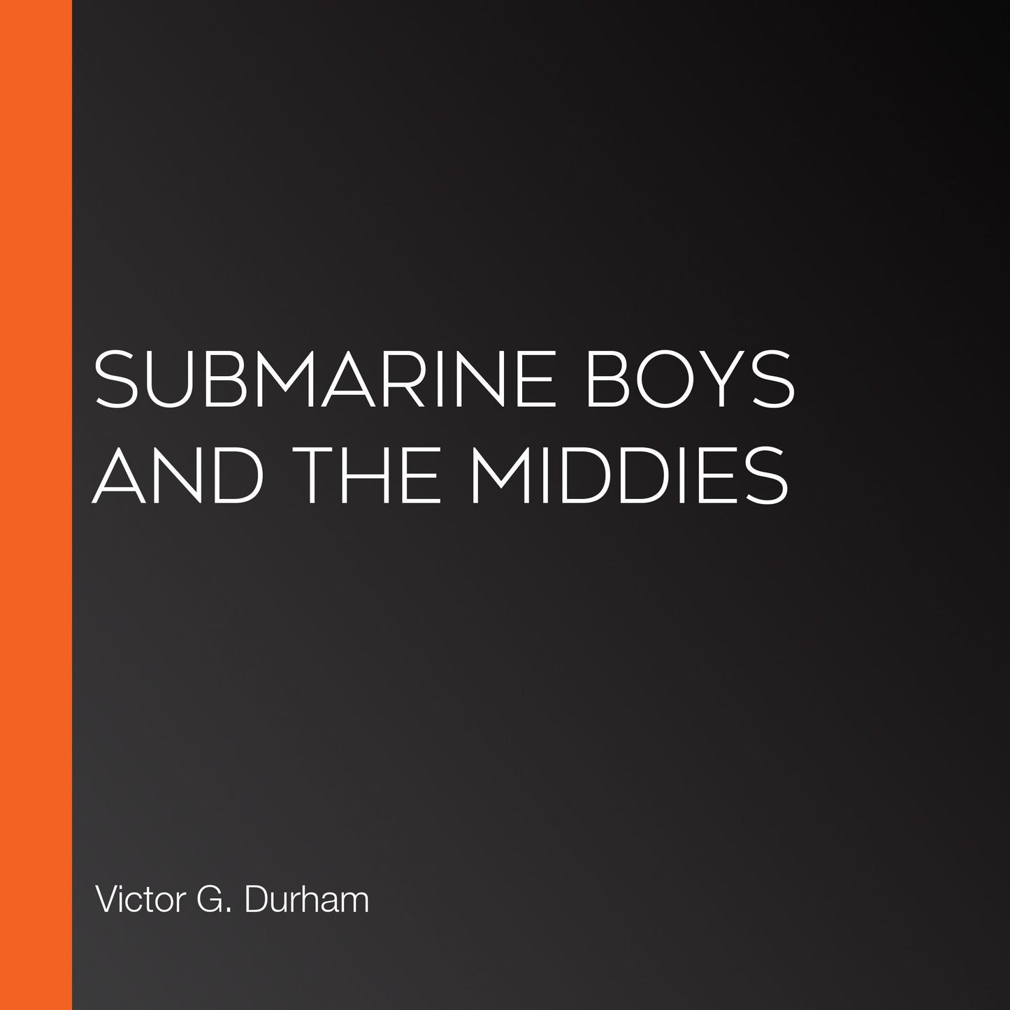 Submarine Boys and the Middies