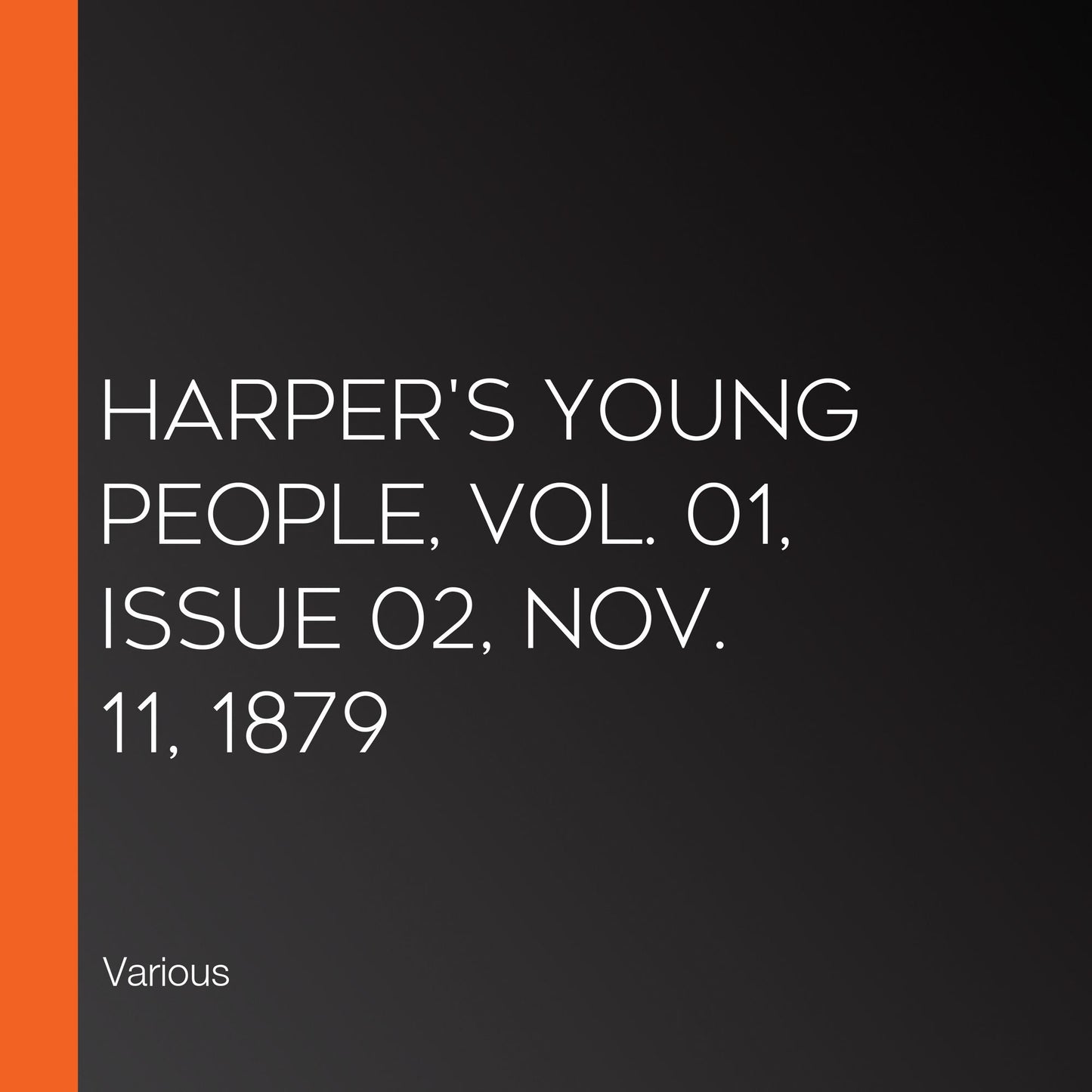 Harper's Young People, Vol. 01, Issue 02, Nov. 11, 1879