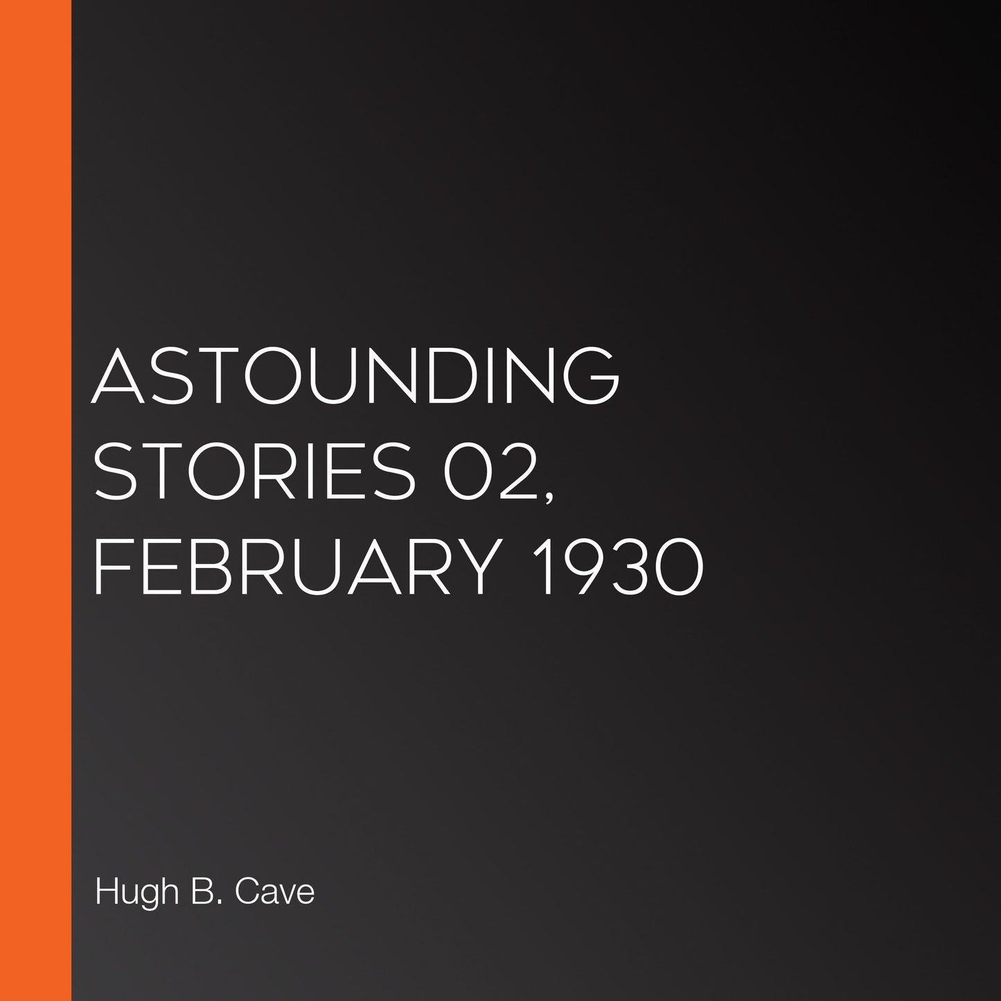 Astounding Stories 02, February 1930