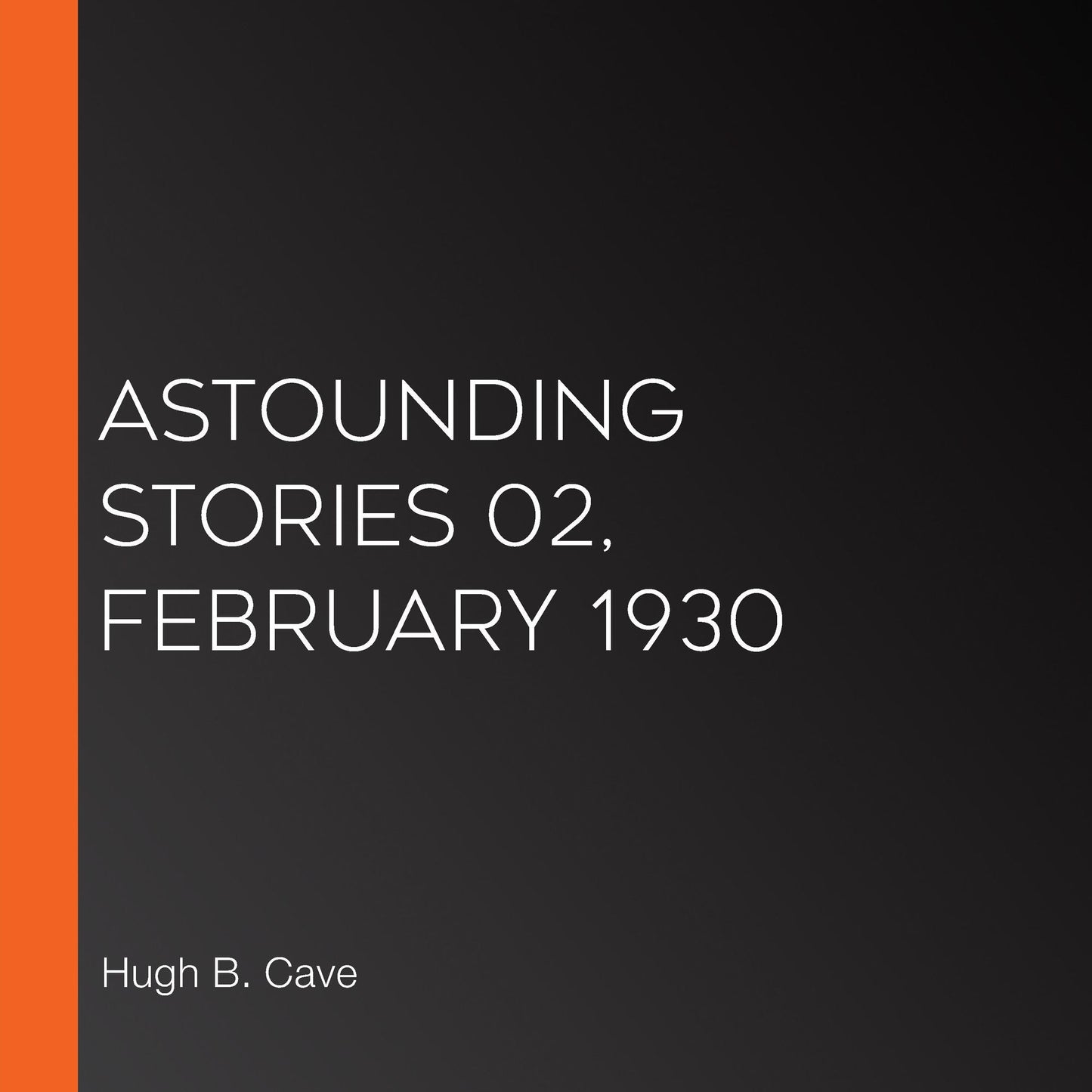 Astounding Stories 02, February 1930