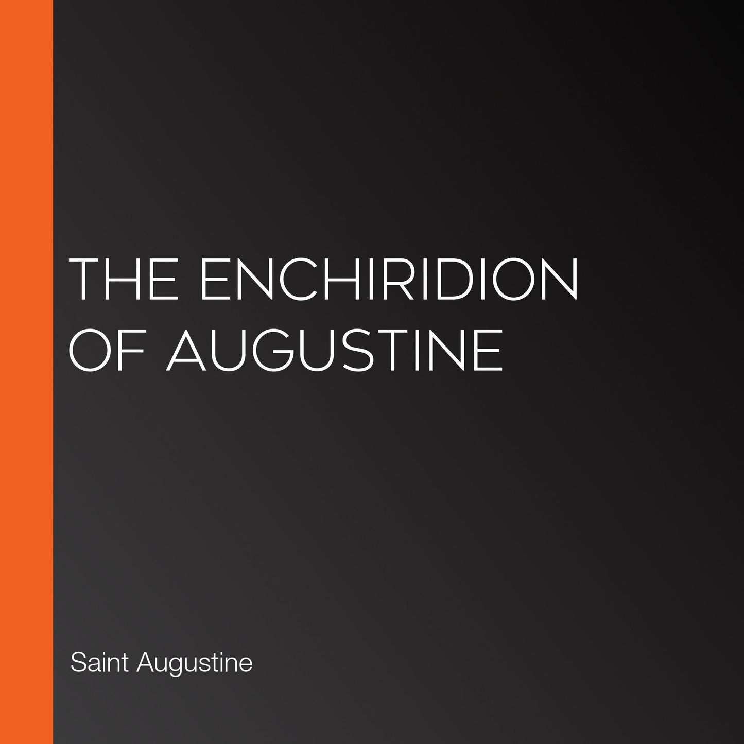 The Enchiridion of Augustine