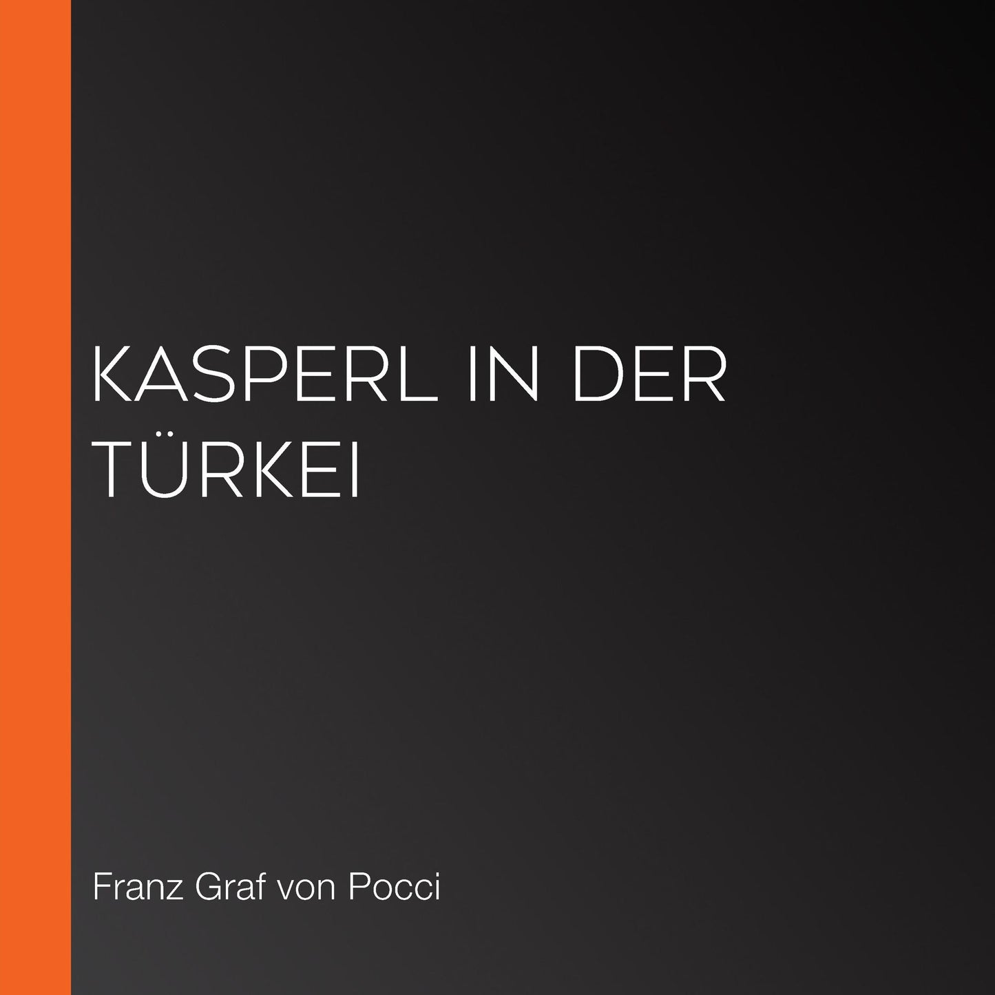 Kasperl in der TÃ¼rkei