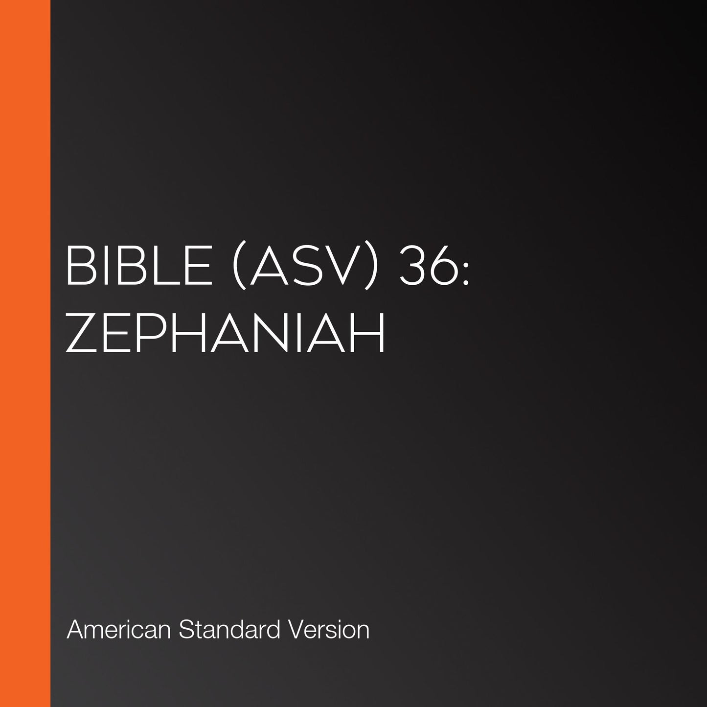 Bible (ASV) 36: Zephaniah
