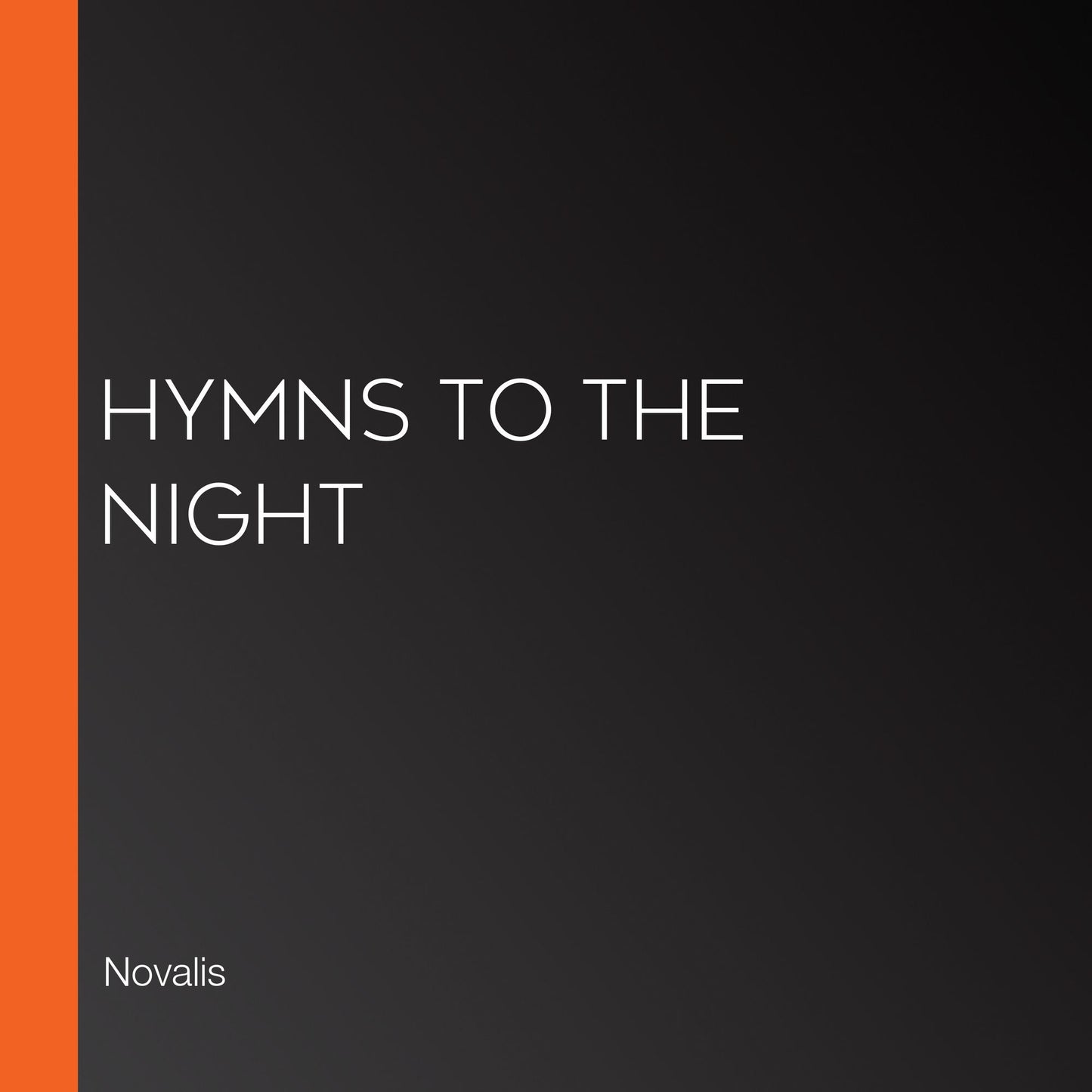 Hymns to the Night