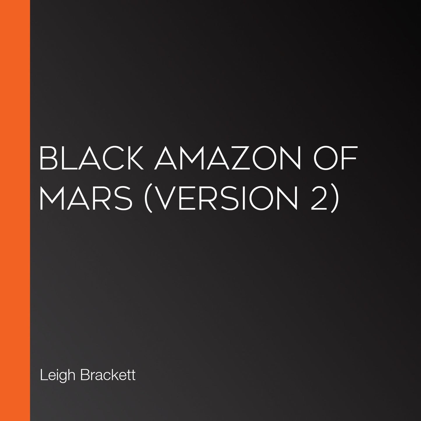 Black Amazon of Mars (Version 2)