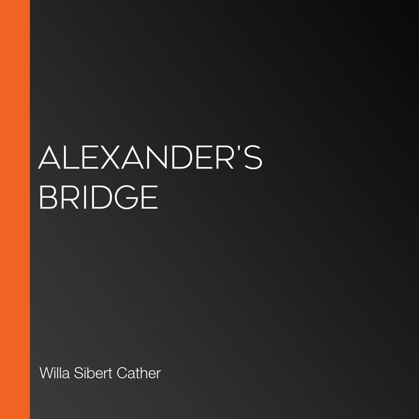 Alexander's Bridge