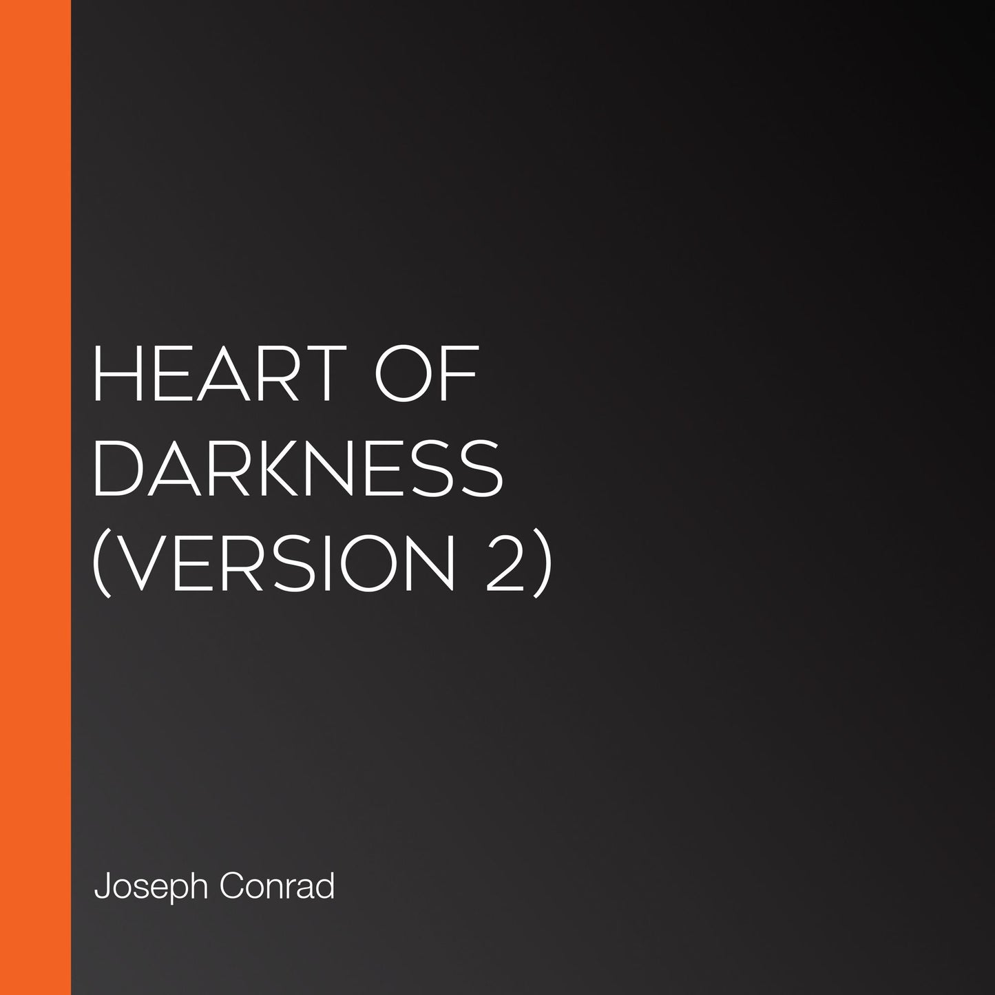 Heart of Darkness (version 2)