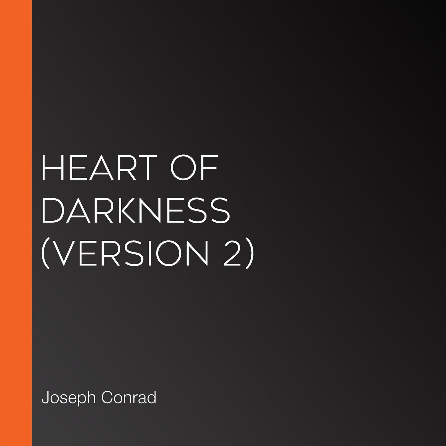 Heart of Darkness (version 2)
