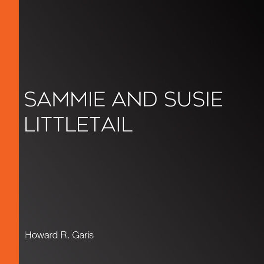 Sammie and Susie Littletail