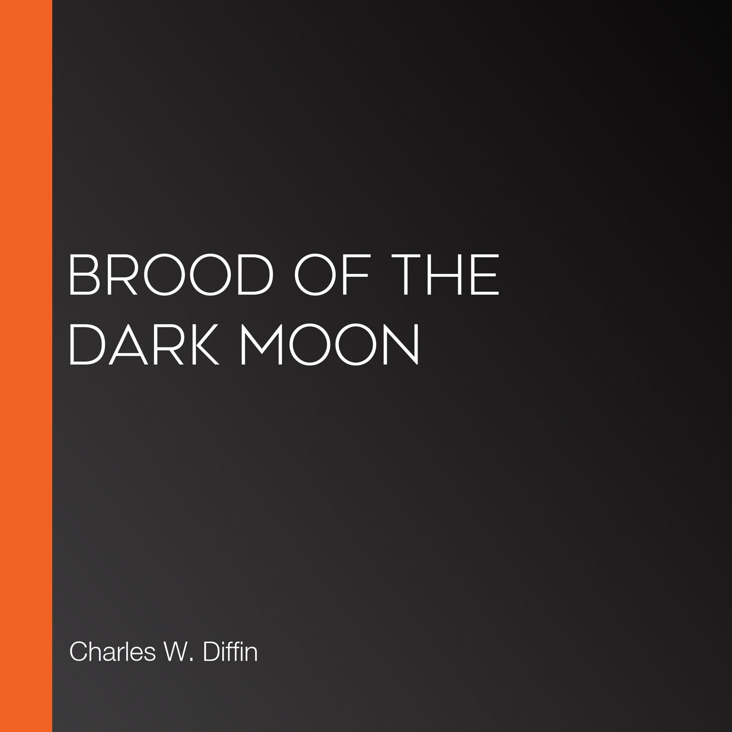 Brood of the Dark Moon