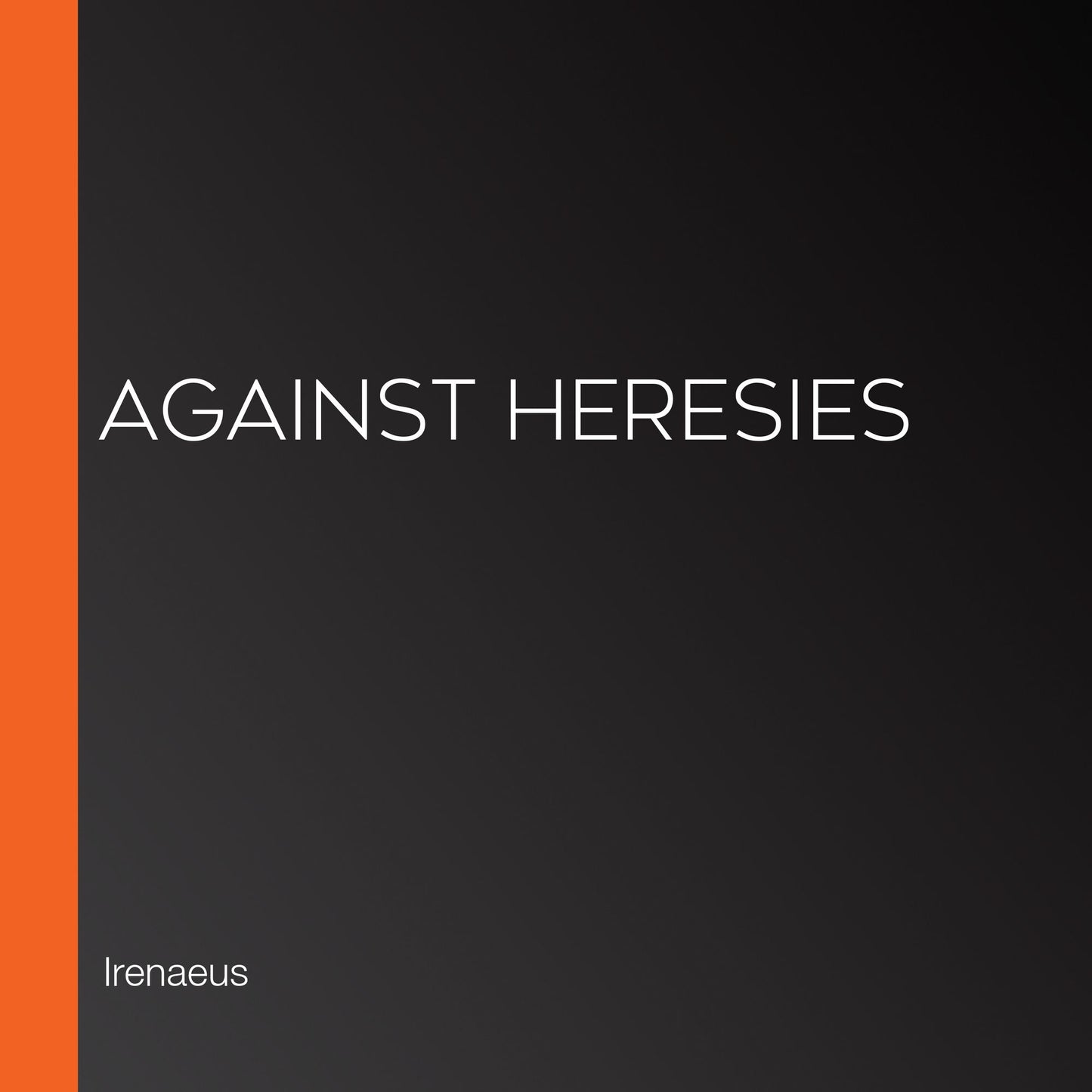 Against Heresies