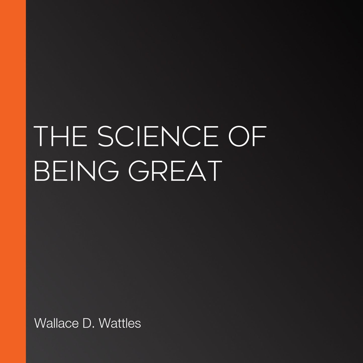 The Science of Being Great