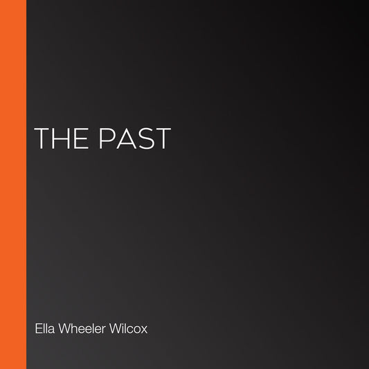 The Past