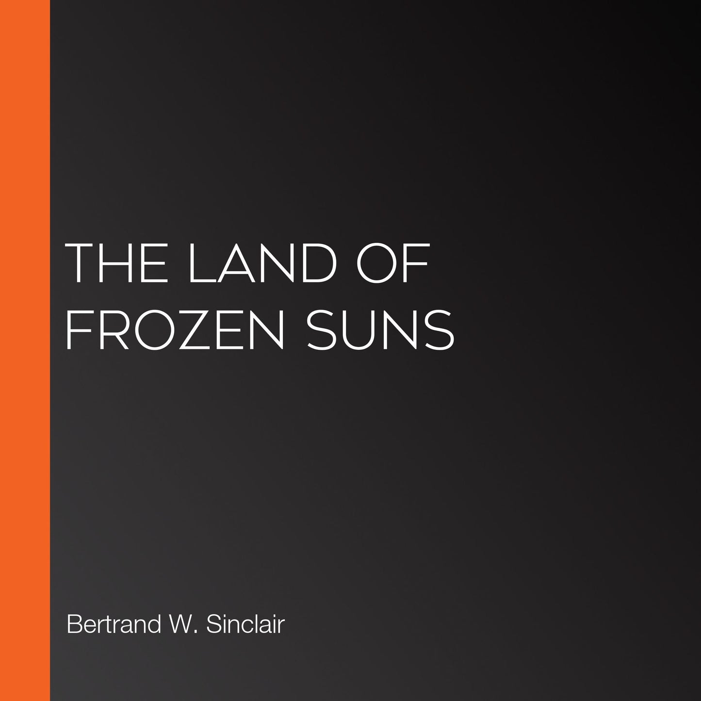 The Land of Frozen Suns