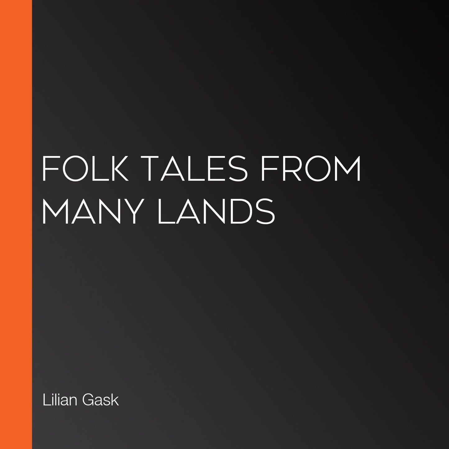 Folk Tales from Many Lands