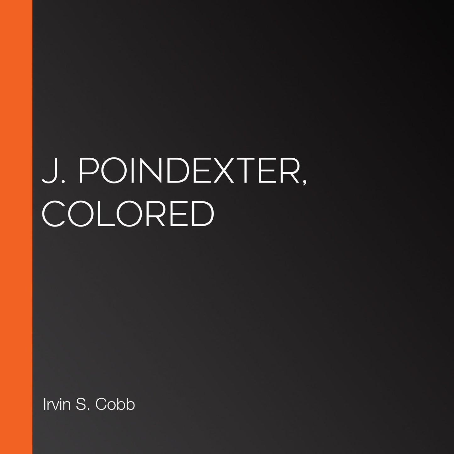 J. Poindexter, Colored