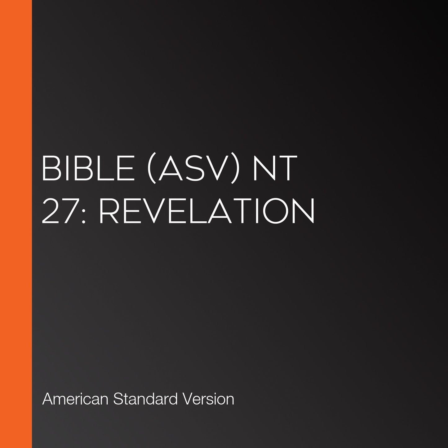 Bible (ASV) NT 27: Revelation