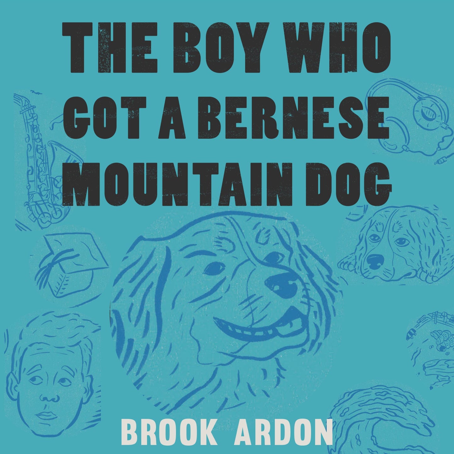 The Boy That Got a Bernese Mountain Dog