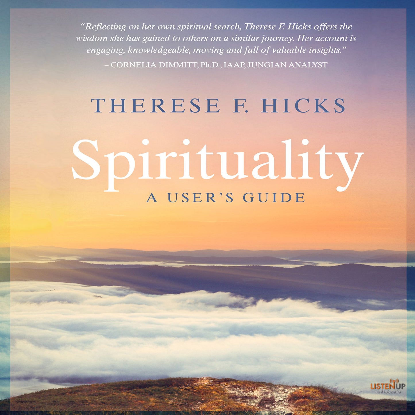Spirituality: A User's Guide