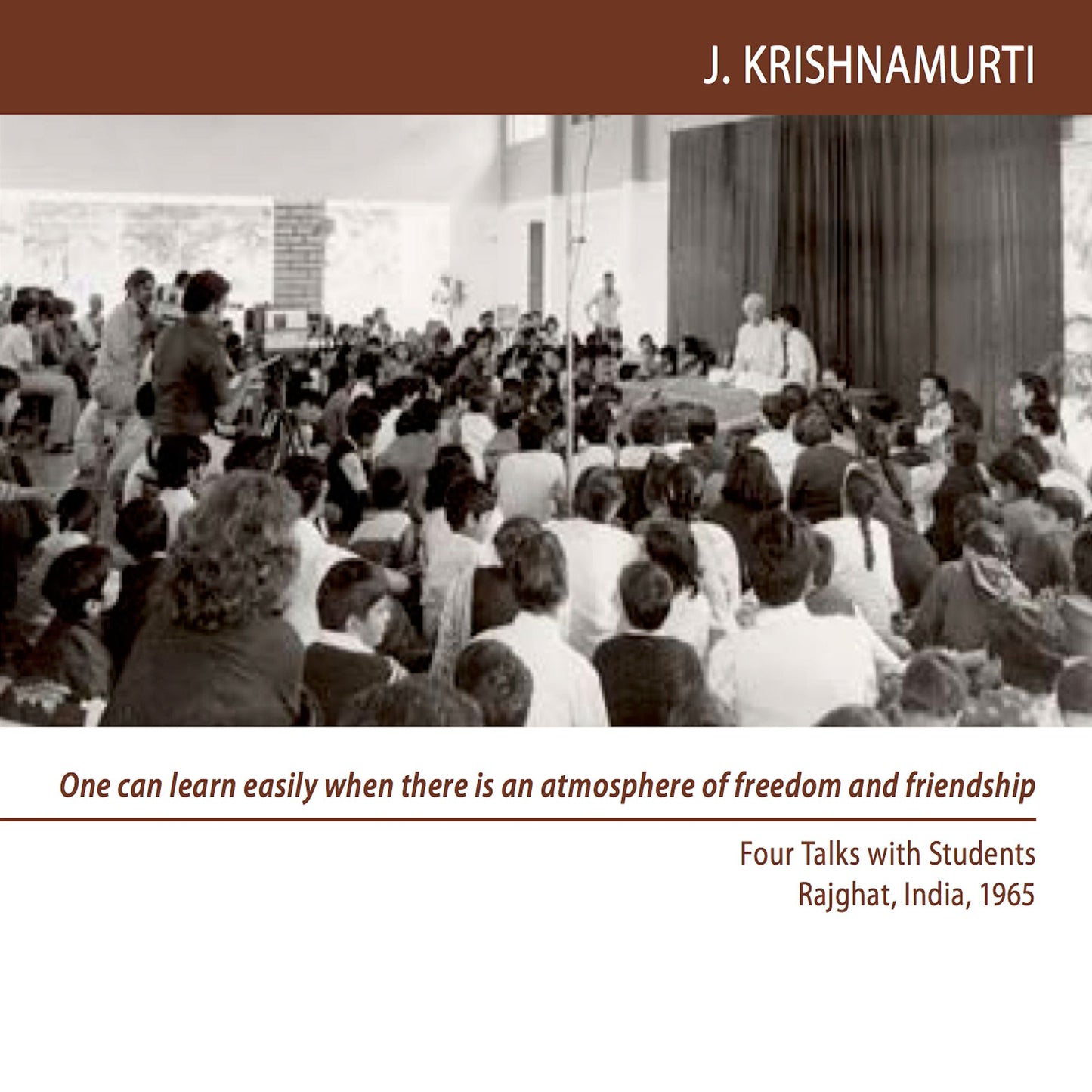 Why Does One Have to Have Order in Life?: Rajghat 1965 - School Talk (Students) 3