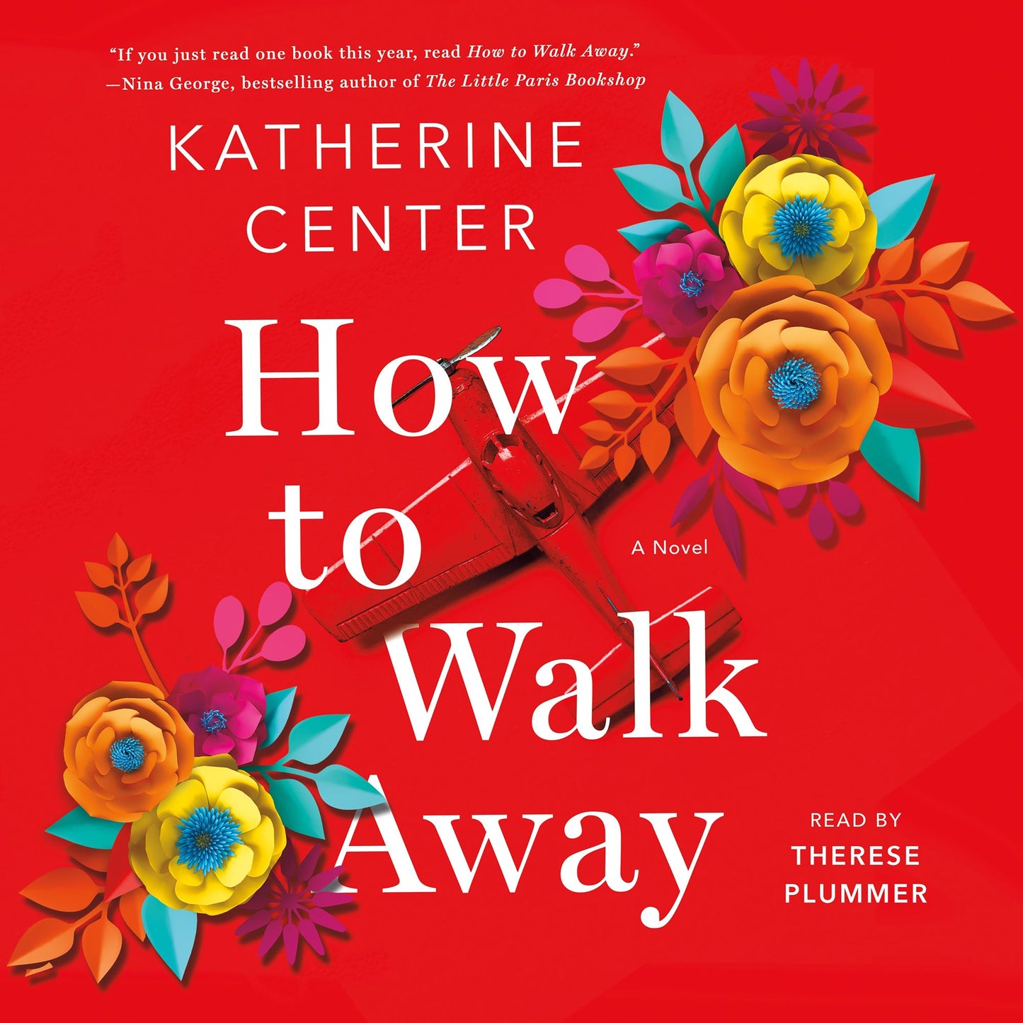 How to Walk Away : A Novel