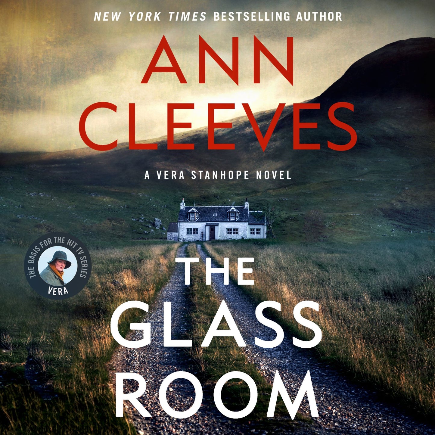 The Glass Room : A Vera Stanhope Mystery