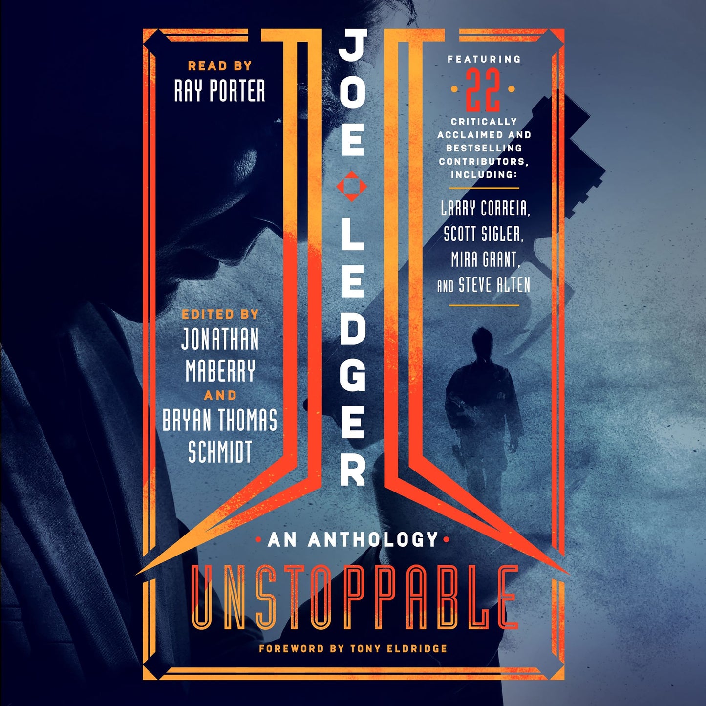 Joe Ledger: Unstoppable
