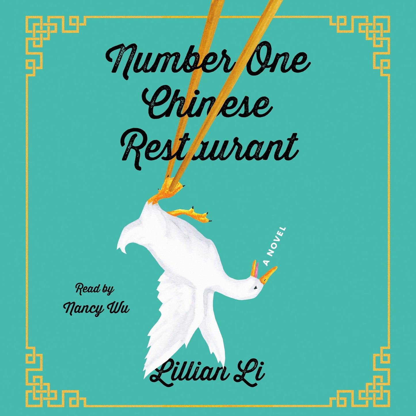 Number One Chinese Restaurant: A Novel