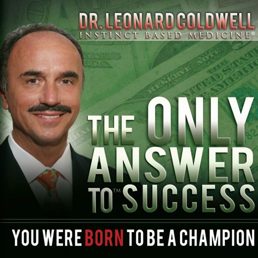 The Only Answer to Success: You Were Born to be a Champion