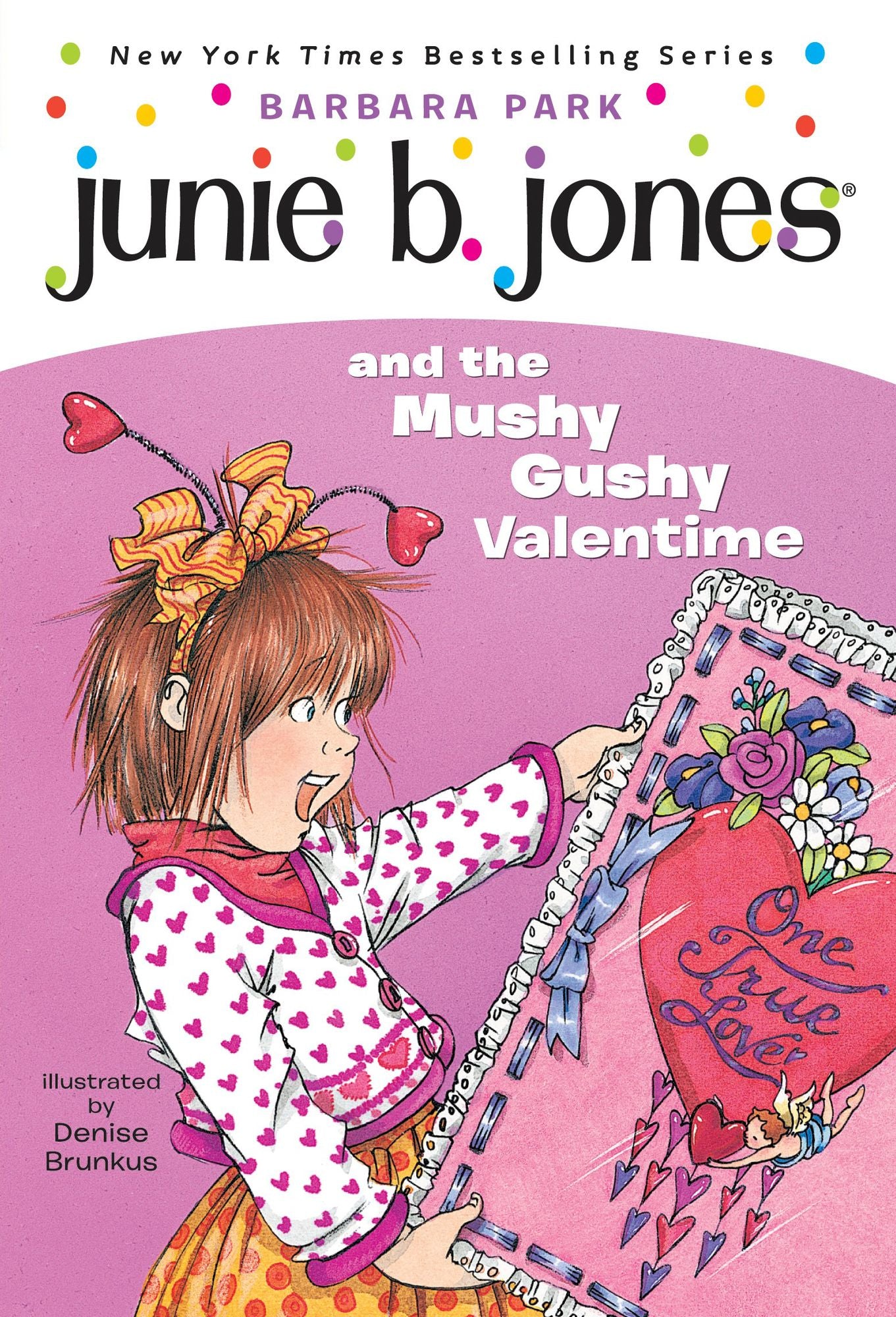 Junie B. Jones and the Mushy Gushy Valentime: Junie B. Jones #14