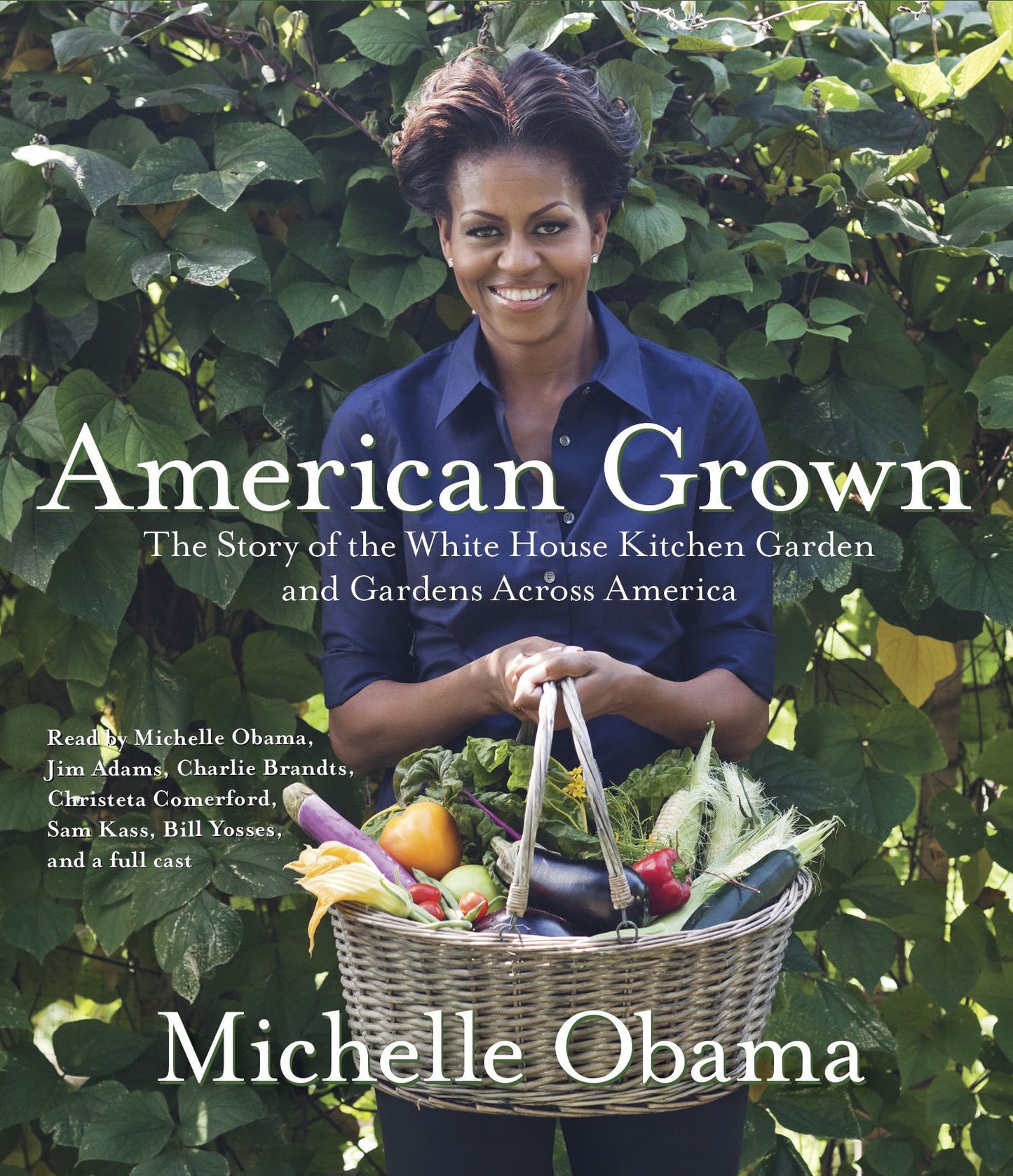 American Grown: The Story of the White House Kitchen Garden and Gardens Across America (Abridged)