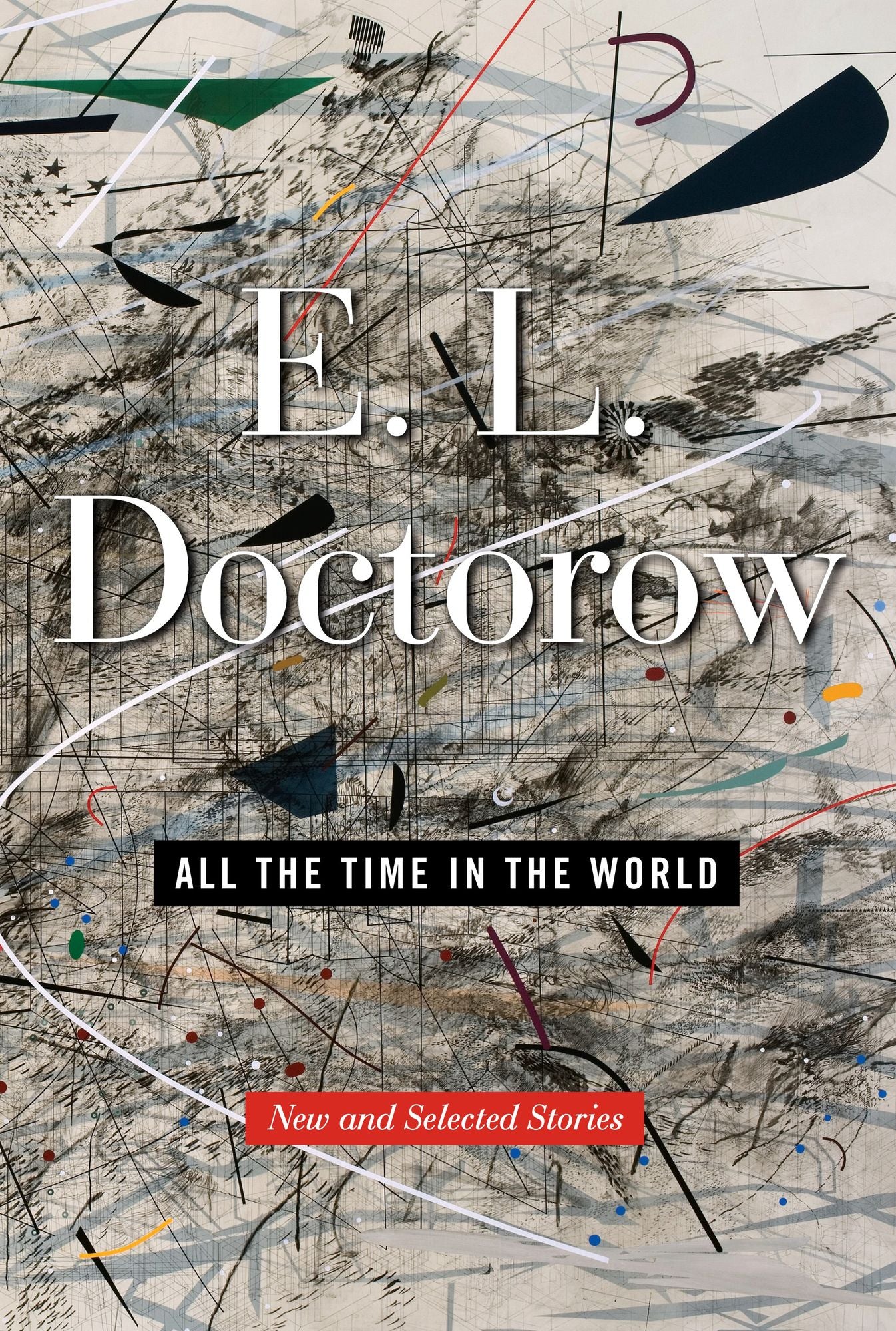 All the Time in the World: New and Selected Stories