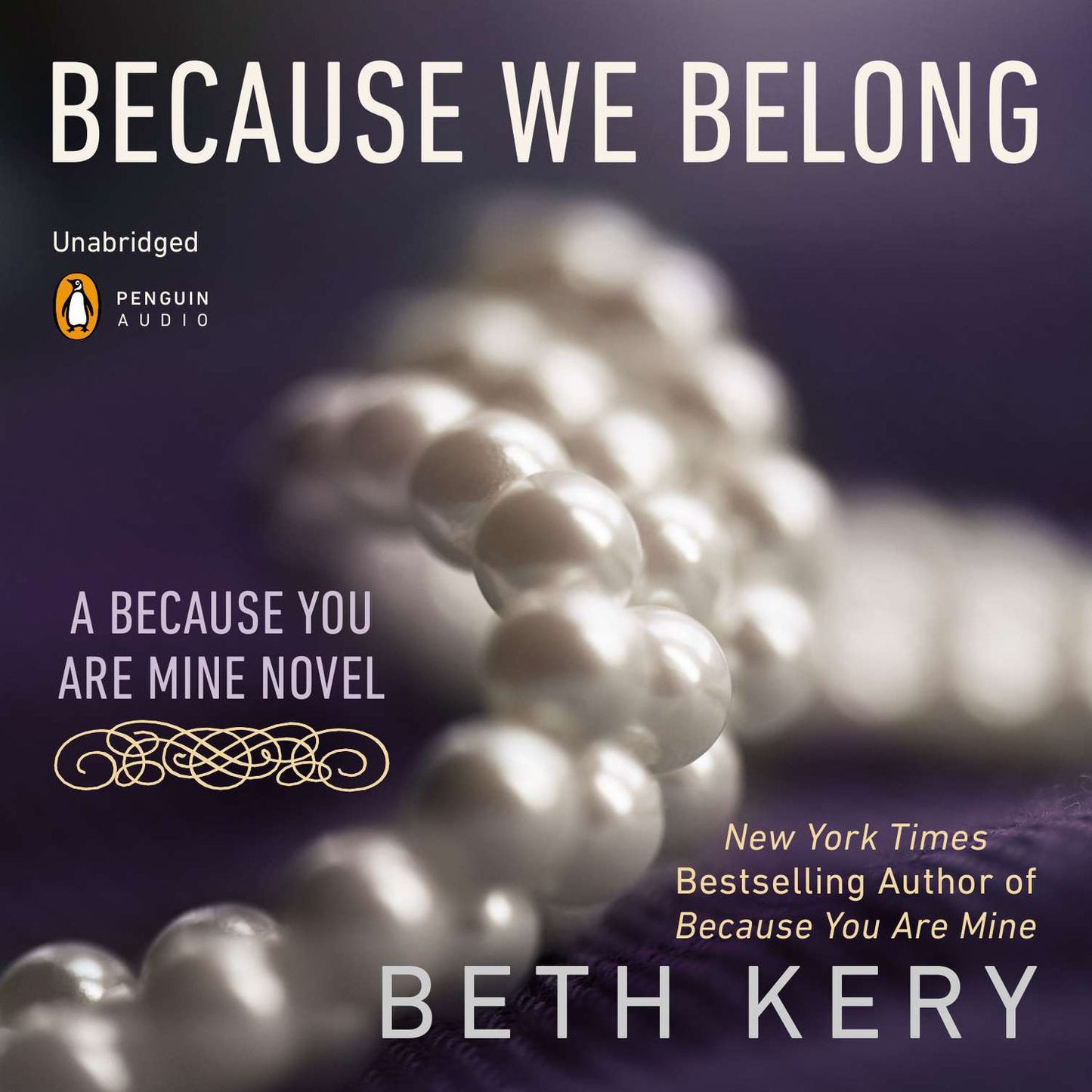Because We Belong: A Because You Are Mine Novel