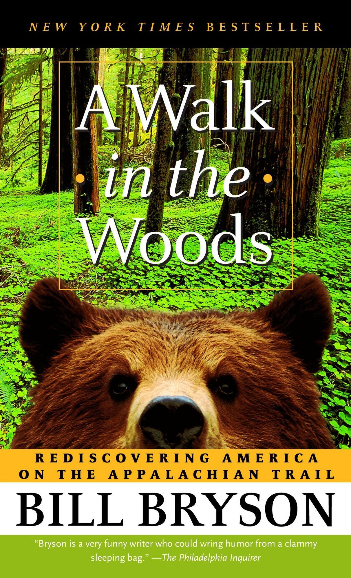 A Walk in the Woods: Rediscovering America on the Appalachian Trail (Abridged)