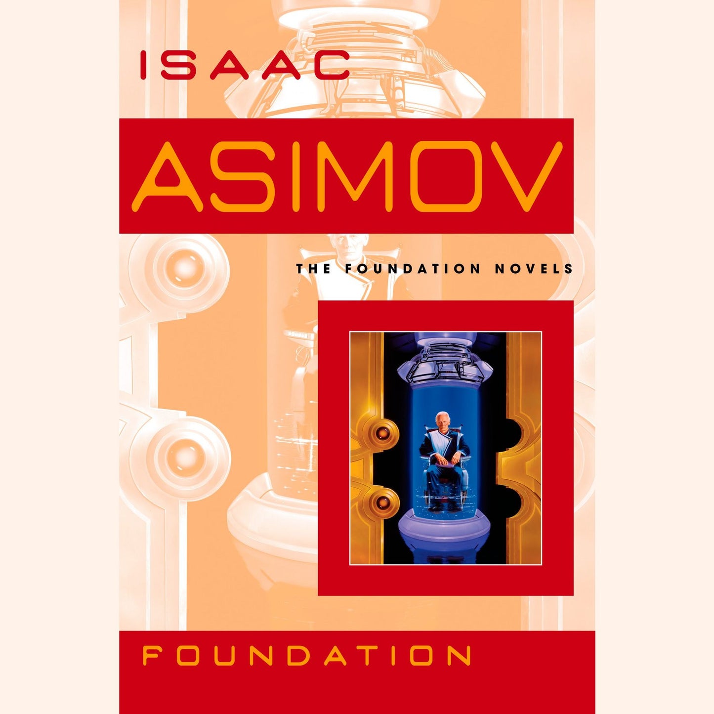 Foundation: The Foundation Novels, Book 1