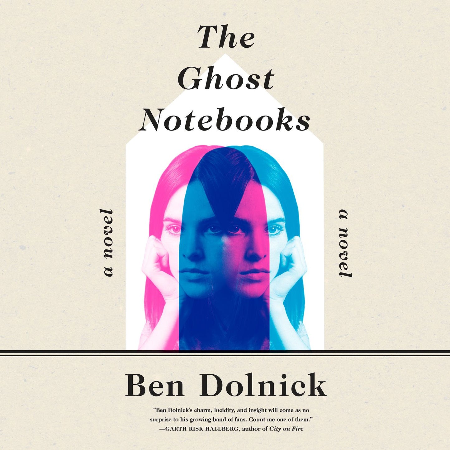 The Ghost Notebooks: A Novel